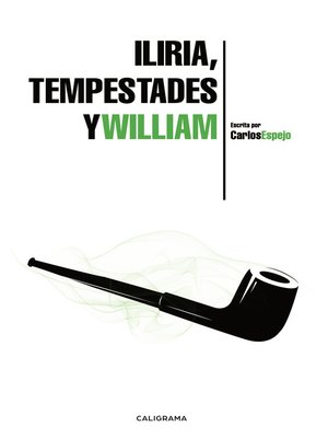cover image of Iliria, Tempestades y William